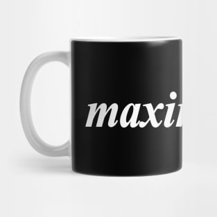 maximalism Mug